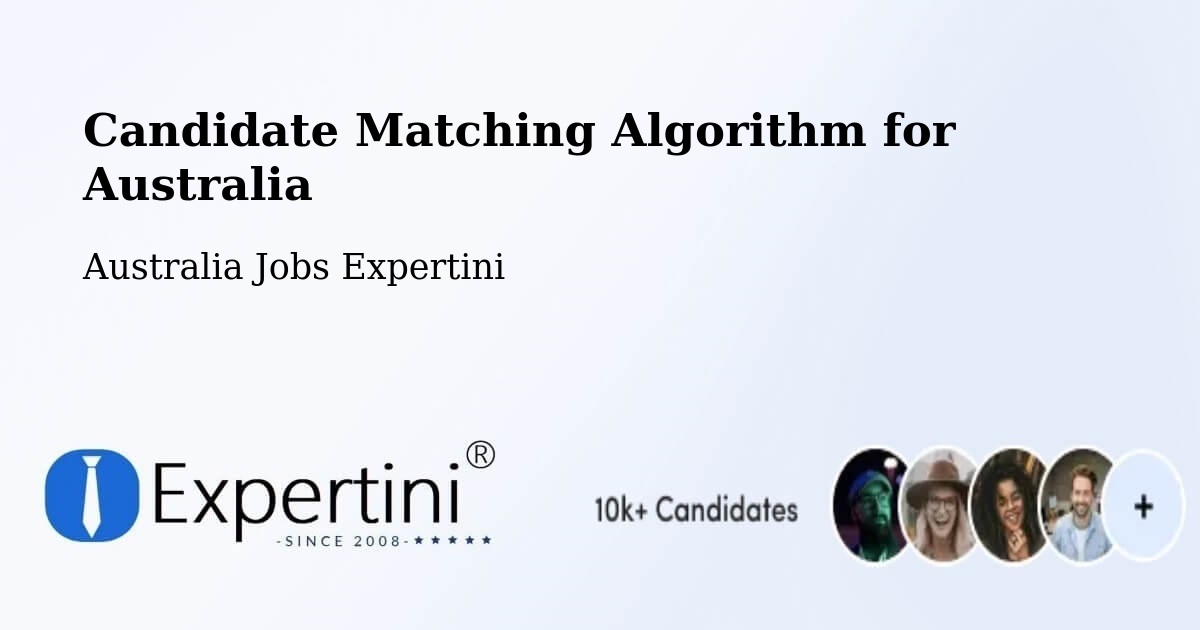 Candidate Matching Algorithm Overview – Springwood - Australia Jobs Expertini