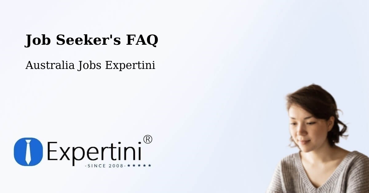 Job Seeker FAQ – Springwood - Australia Jobs Expertini